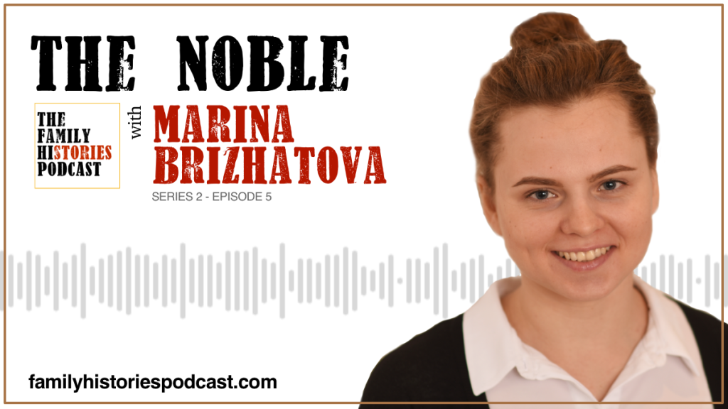 Marina Brizhatova on The Family Histories Podcast